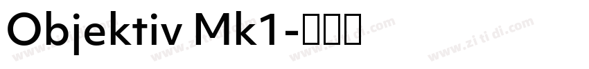 Objektiv Mk1字体转换